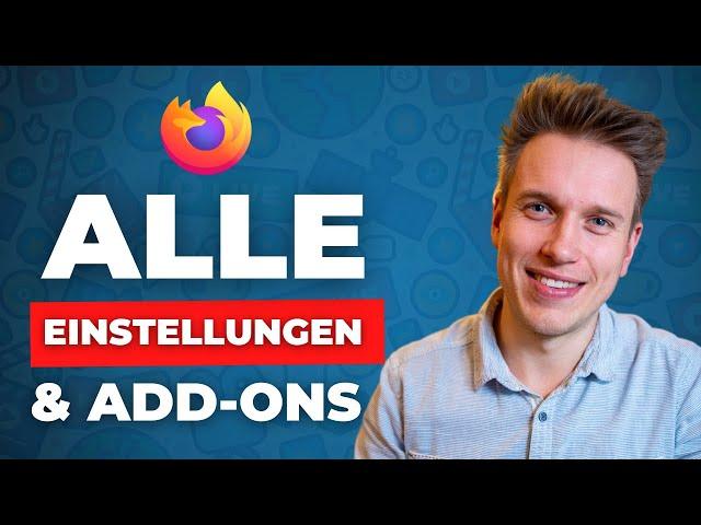 Firefox Tutorial: Alle Funktionen & Sicherheits-Einstellungen!