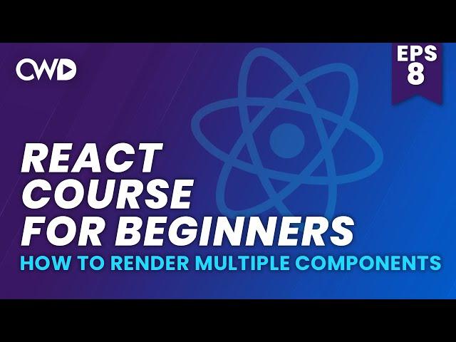 How to Render Multiple Components | React Js for Beginners | Learn React JS | React Crash Course