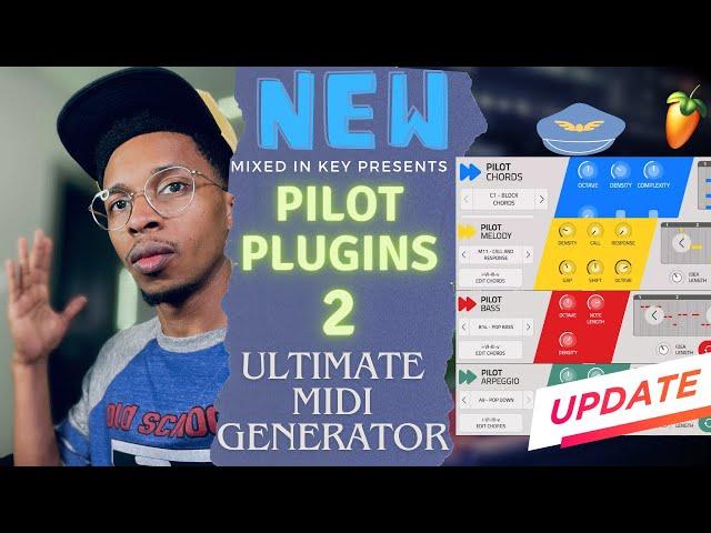 OMG New Midi Generator: Mixed In Key Pilot Plugins 2 | Update