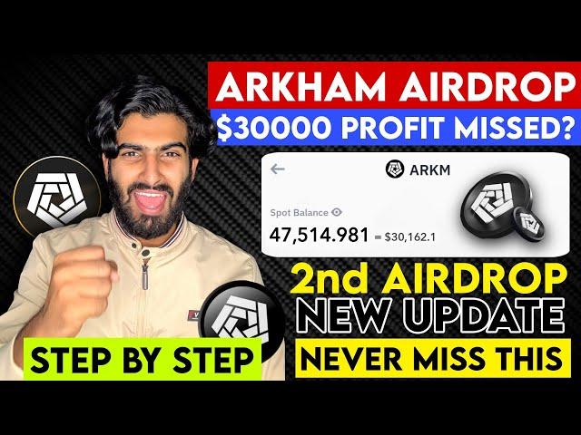 ARKHAM (ARKM) Crypto Airdrop Missed? Arkham Second Round Airdrop Live !? #arkham