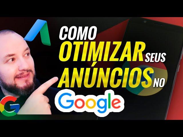 COMO OTIMIZAR CAMPANHAS NO GOOGLE ADS