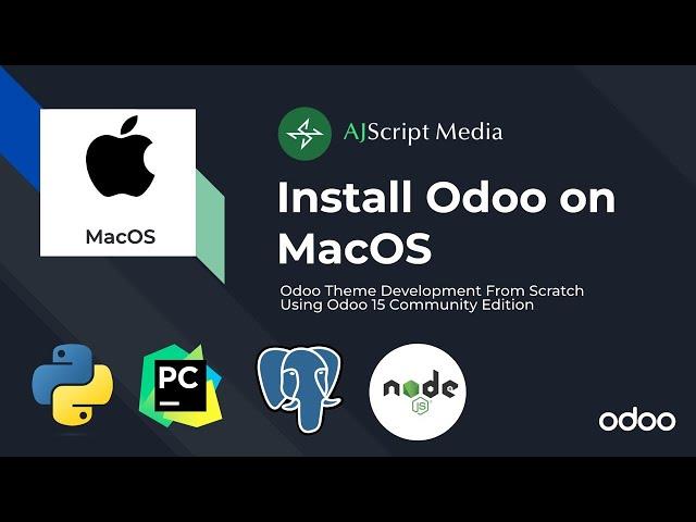 How to Install Odoo on Mac OS | Odoo Theme Development Tutorial From Scratch (Part 1)