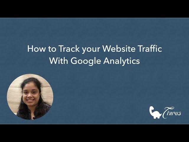 How to Track your Website Traffic with Google Analytics