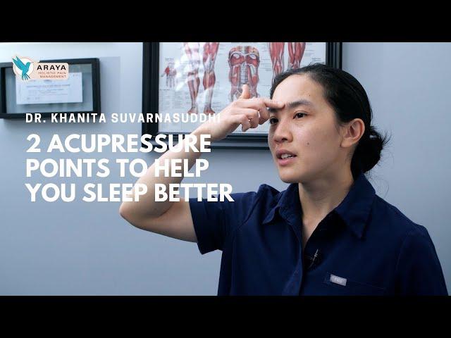 2 Acupressure Points to Help You Sleep Better