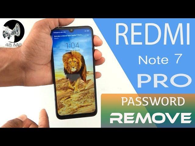 Redmi Note 7 Pro Remove Pin Lock/Password Pattern lock & Hard reset hindi 2019