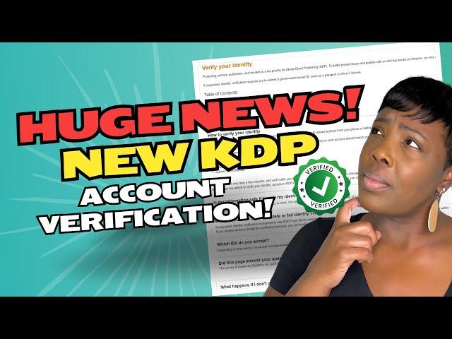 [WATCH NOW]  - NEW KDP Identity Verification Rollout Is Here! Don't Leave Your Account to Chance...