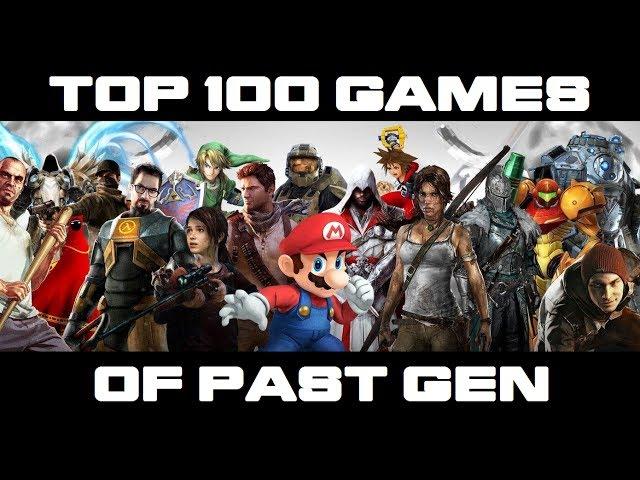 Top 100 Games of Past Gen