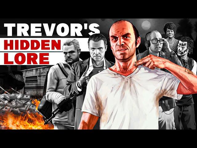 You Don’t Understand GTA 5’s Story - I Spent 10000 Hours Discovering Trevor’s Untold Lore