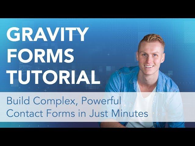 Gravity Forms Tutorial