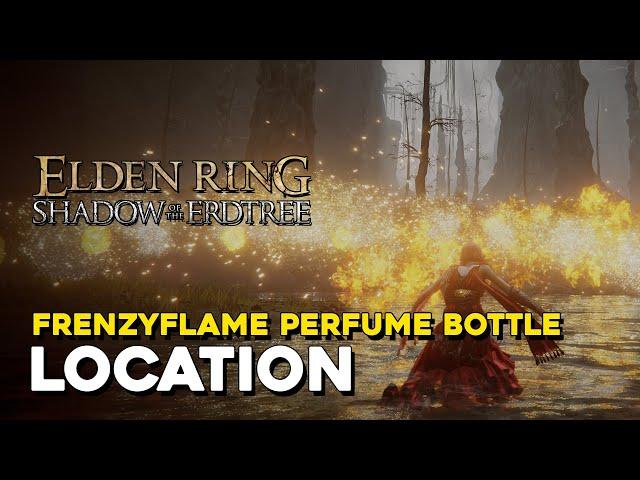 Elden Ring DLC Frenzyflame Perfume Bottle Location