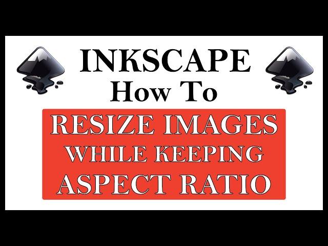 How To Resize An Image While Keeping Its Aspect Ratio Using Inkscape