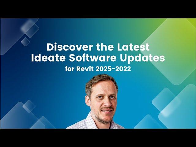 Exploring Ideate Software Updates for Revit 2025-2022