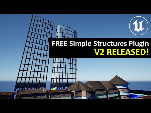 UE5: FREE Simple Structures Plugin - V2 RELEASE