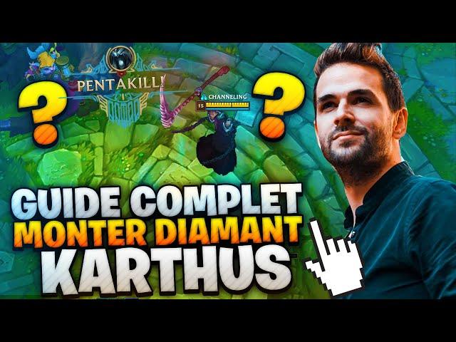 [TUTO] GUIDE COMPLET SUR KARTHUS POUR MONTER DIAMANT Facilement sur League of Legends