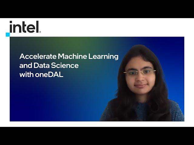 Accelerate Machine Learning and Data Science with oneDAL | Intel Software