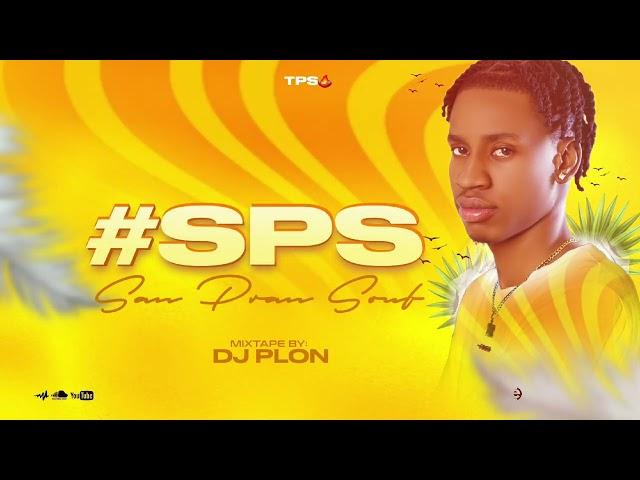 #SPS San Pran Souf Mixtape 2024 Dj Plon [ Official ]