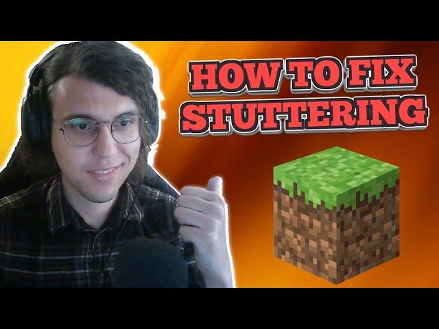 How To Fix Minecraft Stuttering