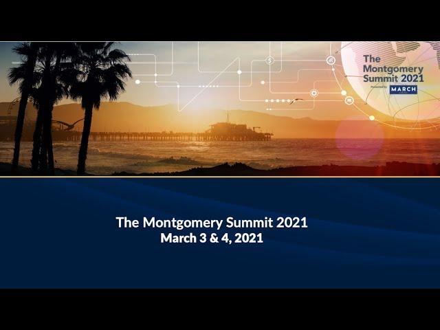 The Montgomery Summit 2021 presented by March Capital