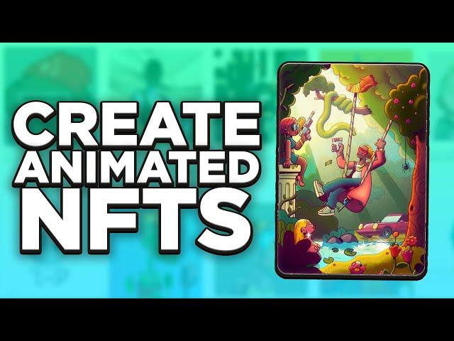 How to Create Animated NFT Art | Turn Moving GIFs into NFTs