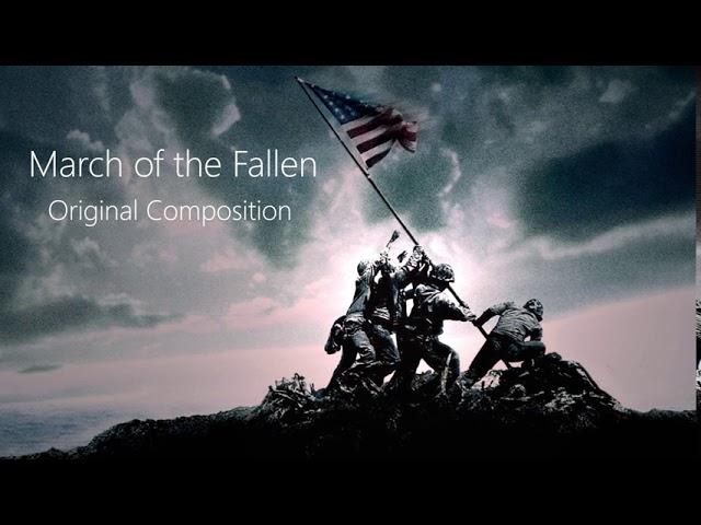 March of the Fallen [Original Composition]