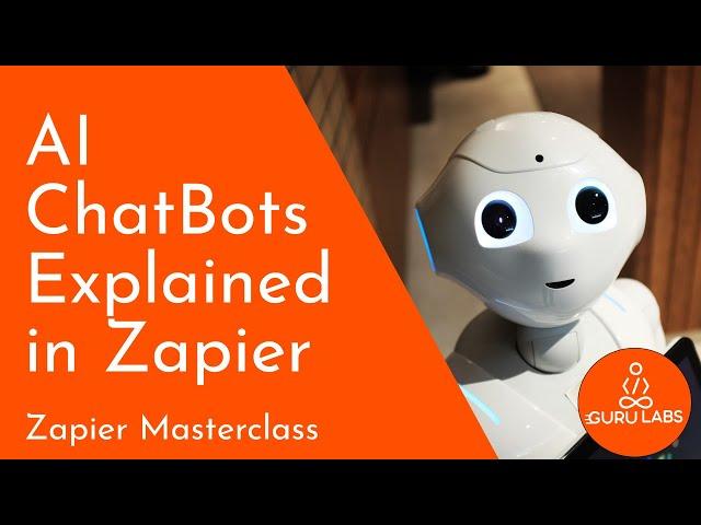 AI Chatbots With Zapier - Everything You Need To Know