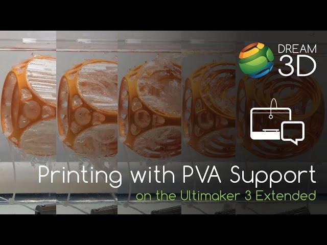 Ultimaker 3 Extended - Dissolvable PVA Support Material | Dream 3D