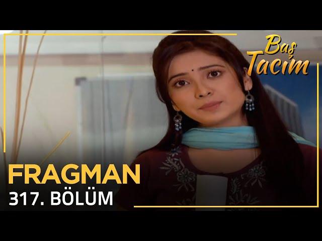 Baş Tacım - Pavitra Rishta 317. Bölüm Fragmanı