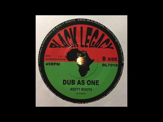 Dub as One - Keety Roots (K.Joseph) - Black Legacy Records BL7018