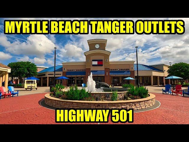 Myrtle Beach Tanger Outlets Full Walking Tour on Highway 501 in 2024!