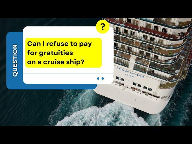 Uncovered: The Dirty Secret of Refusing Cruise Line Gratuity Fees