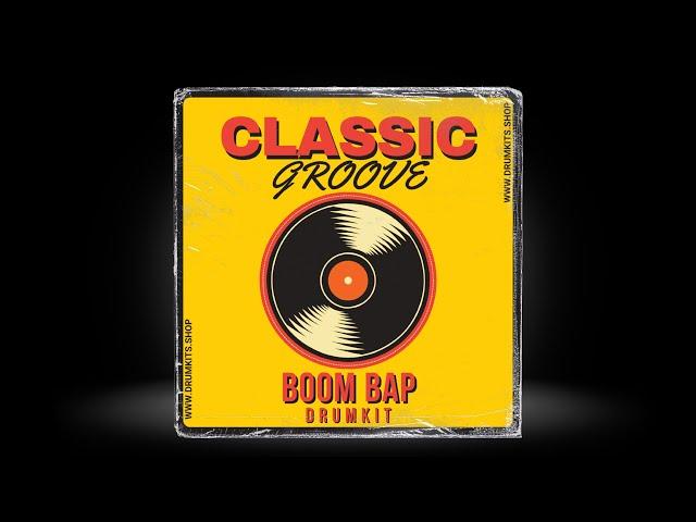 [350+] FREE BOOM BAP DRUM KIT - "Classic Groove" | FREE DRUM KIT 2025