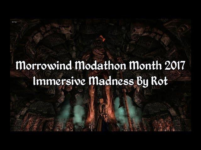 Morrowind Modathon - Immersive Madness