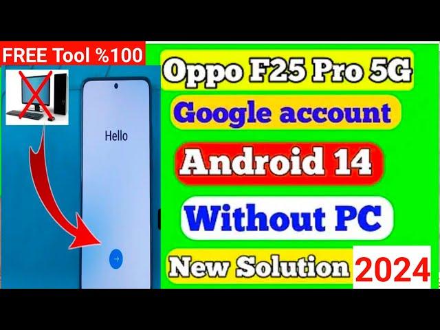 oppo f25 pro 5g frp bypass Without Pc New Method 2024