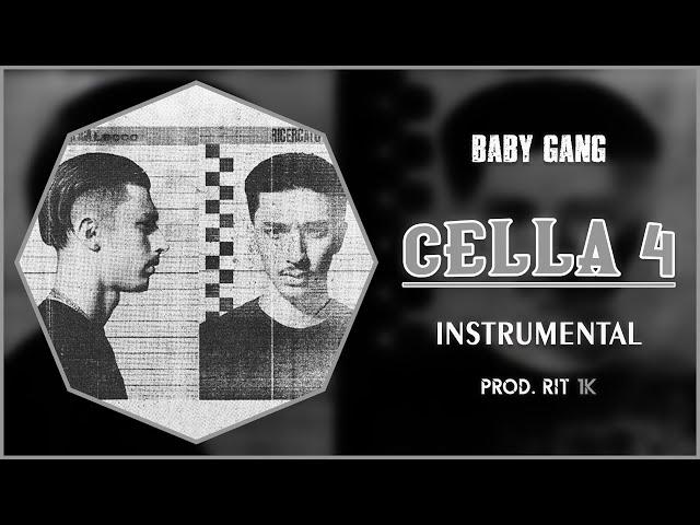 Baby Gang - Cella 4 | Instrumental [Reprod. RIT 1K]