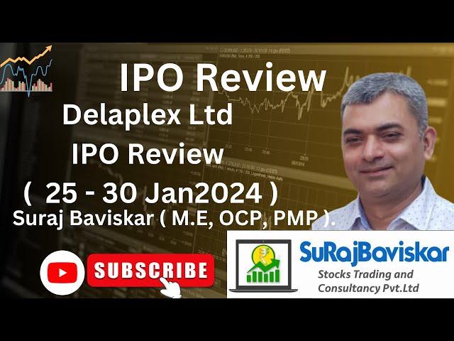 Delaplex Ltd IPO Review #ipo #stockmarket #surajbaviskar #trading #investing #viral #stockstowatch