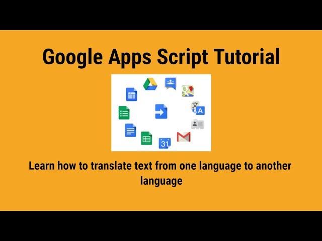 How to translate google sheets using Google Apps Script