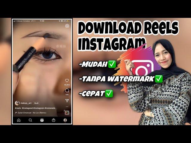 Cara Download Video Reels Instagram terbaru 2022