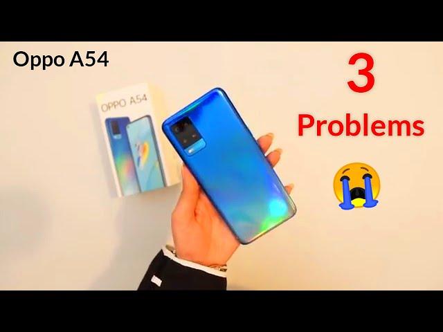 Oppo A54 Problems pros and cons