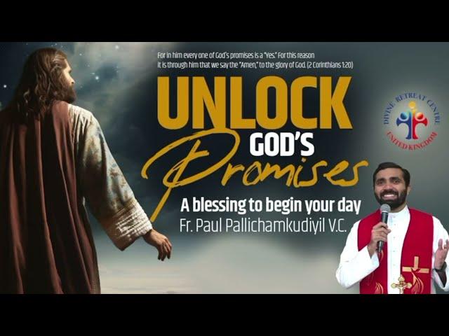 Unlock God's Promises: a blessing to begin your day (Day 172) - Fr Paul Pallichamkudiyil VC