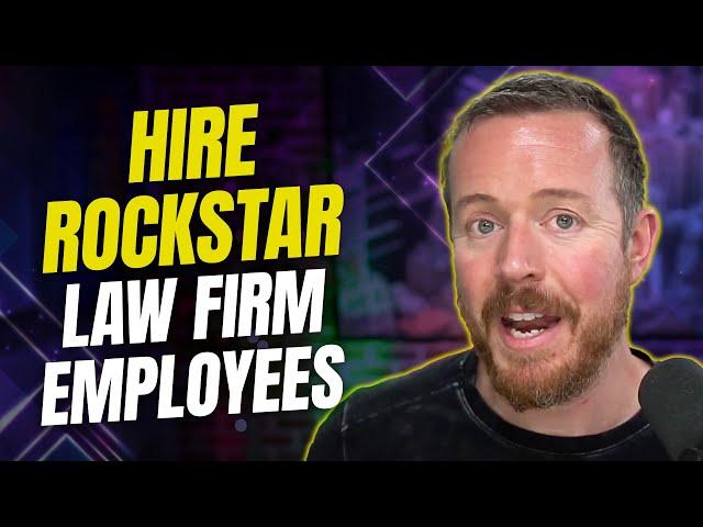 How To Attract Hire & Retain The Best Law Firm Employees