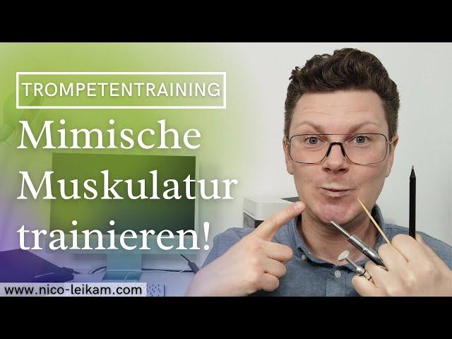 Training facial muscles | Improve your approach and endurance, that's how it works |Trumpet training