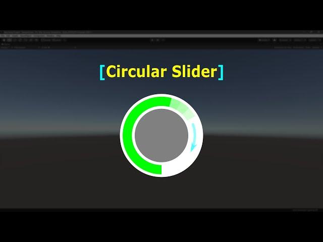 Creating a Circular Slider using UI Slider | Unity Game Engine