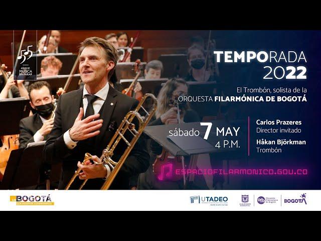 Temporada OFB 2022 |  Carlos Prazeres, Håkan Björkman y la Orquesta Filarmónica de Bogotá