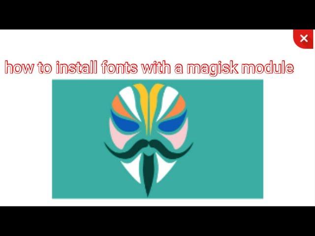 how to install fonts with a magisk module