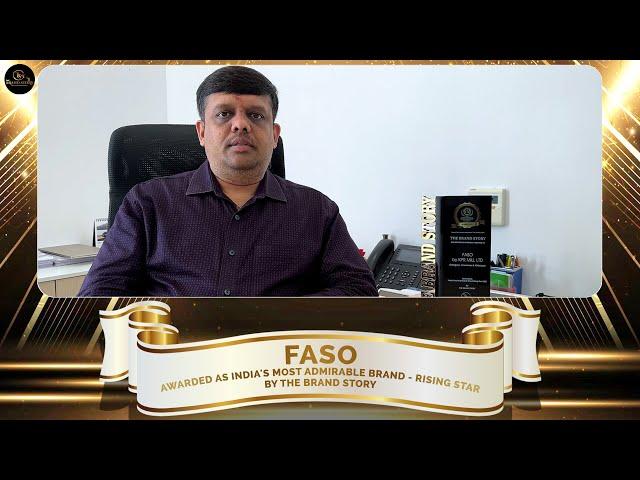 The Brand Story Recognized FASO as 𝗜𝗻𝗱𝗶𝗮’𝘀 𝗠𝗼𝘀𝘁 𝗔𝗱𝗺𝗶𝗿𝗮𝗯𝗹𝗲 𝗕𝗿𝗮𝗻𝗱 (𝗥𝗶𝘀𝗶𝗻𝗴 𝗦𝘁𝗮𝗿) 𝟮𝟬𝟮𝟯 | Dubai 2023