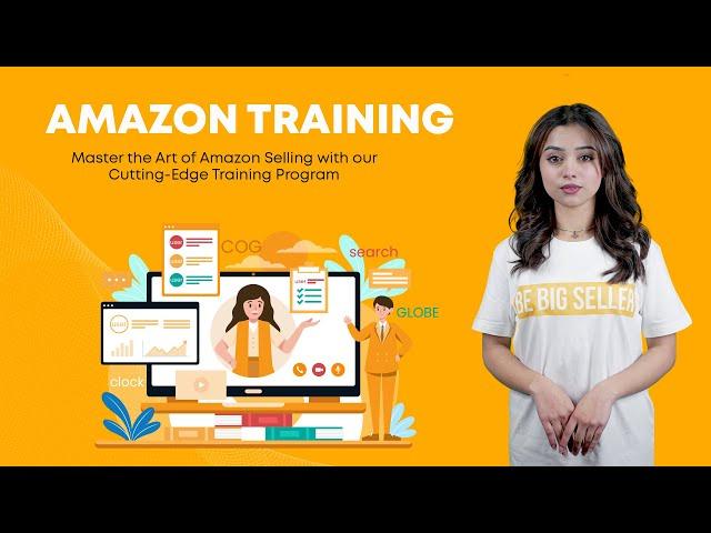 Amazon Training - Amazon Seller Central Training - Amazon Vendor Central Training - Amazon Seller