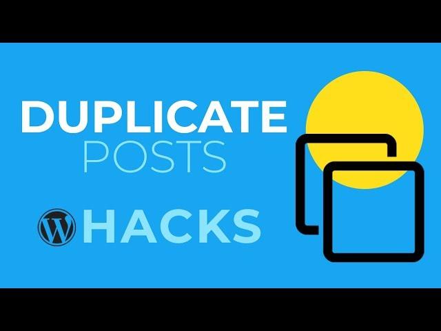 How To Duplicate Posts In WordPress 