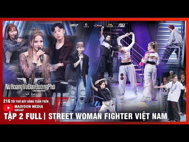 [SWFVN] Nu Hoang Vu Dao Duong Pho | Ep2: NO RESPECT DANCE BATTLE, tears have been shed