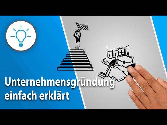 Unternehmensgründung einfach erklärt (explain it simple - Erklärvideo)