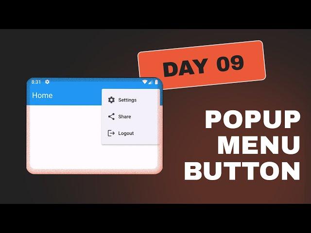 Flutter Popup Menu Button | AppBar Menu | Flutter UI | Day 09